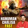 About Hanuman Chalisa Fast by Shankar Mahadevan Song
